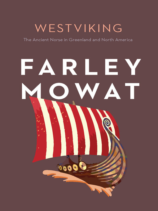 Title details for Westviking by Farley Mowat - Available